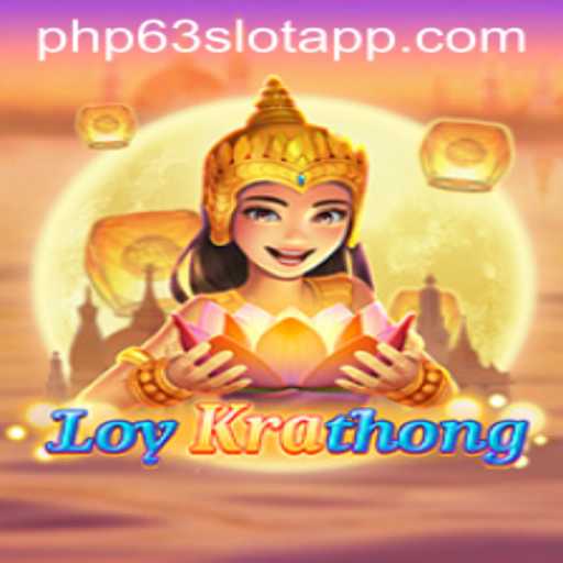 LoyKrathong: A Fascinating Adventure with PHP63.COM
